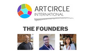 Art Circle International Founders Introduction | Shankar Mridha | Dashmeet Singh | Srila Roy