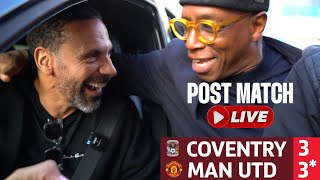 Rio + Wrighty Can't Believe Coventry Comeback Against Man United In FA Cup Semi Final | VAR Correct?