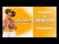 Mukololo _ Mr Six21 DJ - Dzadziseni(144P)