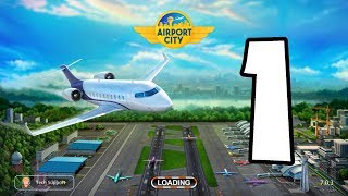 Episode 1 | Airport City Gameplay iOS ✈