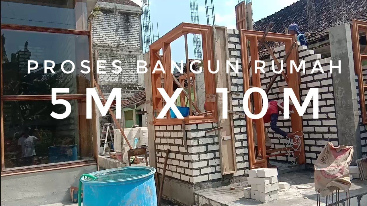 Bangun Rumah // Proses Bangun Rumah 5m X 10m // Hampir Semua Sudah ...