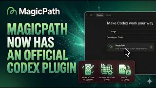 MagicPath Is Now Inside Codex: Build Apps Visually with AI