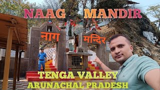 Episode-5 | Naag Mandir | Naag Mandir Tenga Valley | Arunachal Pradesh @arunachaltoday342