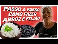 Como fazer arroz soltinho e um feijão maravilhoso sem mistério!!!!!