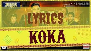 Koka lyrics | Khandaani Shafakhana | Sonakshi Sinha, Badshah,Varun S | Tanishk B, Jasbir, Dhvani B