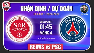 Nhận Định Soi Kèo Reims vs PSG 01h45 ngày 30/8 |Vòng 4 Giải Bóng Đá Pháp| Mê Bóng Đá