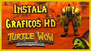 Como poner Texturas HD en Turtle WoW 🐢 Graficos del Retail