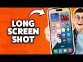 How To Take Long Screenshot On iPhone 2026 (Step-By-Step Tutorial)