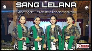 SANG LELANA || Klenengan Karawitan Madhangkara