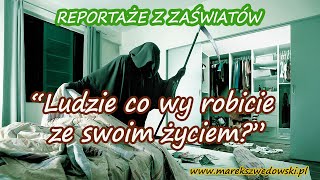 Reportaże z zaświatów - \