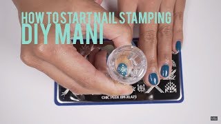 How To Start Stamping Your Nails: DIY Mani