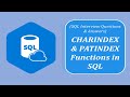SQL Interview Question and Answers | CHARINDEX and PATINDEX in SQL