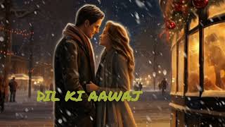 DIL KI AAWAJ NEW SAD SONG JUKEBOX