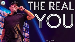 Tony Robbins Motivation - The Real You