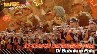 ATRAKSI DRUMBAND RMA DI BABAKAN PALA