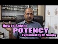 How To Select Potency Explained By Dr.Sanjay