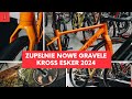 Najpopularniejszy gravel na polskim rynku? Kross pokazuje zupełnie nowe modele Esker 2024!