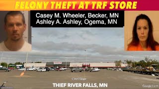 Pair Arrested In Connection To Felony Theft In Thief River Falls, MN