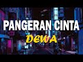 Dewa - Pangeran Cinta | Official Lirik Video