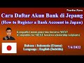 Cara Daftar Akun Bank di Jepang (How to Register a Bank Account in Japan)