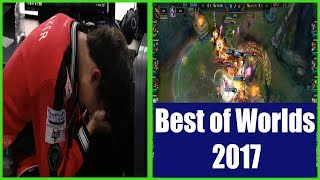 Best of LOL worlds 2017 , best Plays,fails and Funny Moments .
