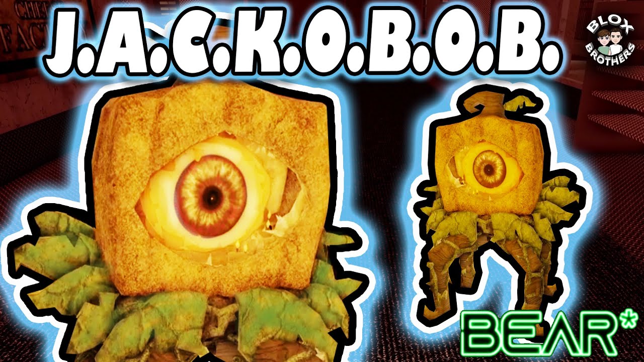 BEAR* - J.A.C.K.O.B.O.B. / A HALLOWEEN BOB / BEAR* WEEKLY / Roblox ...