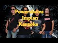 KARAOKE POWERSLAVES - IMPIAN (ORIGINAL MUSIC)