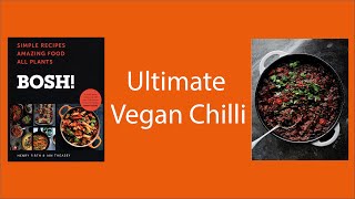 Cook With Me - Ultimate Vegan Chilli Recipe | BOSH Cookbook