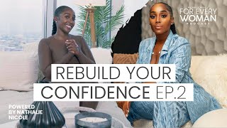 The Secret To Building Your Confidence After Trauma