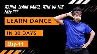 Dance Course ( डांस कोर्स ) Day 11 | तो ऐसे सीखिए डांस स्टेप्स | Step by Step Tutorial l Hip hop l