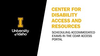 How to schedule an accommodated exam in the CDAR Access Portal