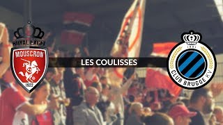 Royal Excel Mouscron - Club Bruges : les coulisses de la victoire