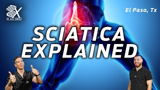 Sciatica Explained | El Paso, Tx (2023)
