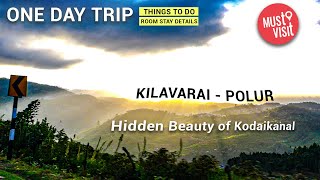 Explore Kodaikanal ❌ Secret Last Village Kilavarai 🏞️ No Crowd 😲 Offbeat Paradise Polur