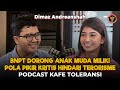 Terorisme di Mata Anak Muda Indonesia - Dimaz Andreanshah - Podcast Kafe Toleransi