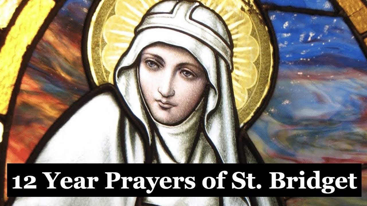 St Bridget S 12 Year Prayer 7 Prayers Honoring Christ S Love For Us