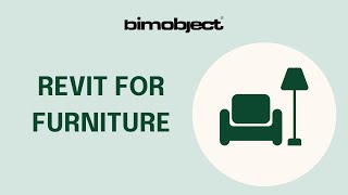 Revit for Furniture | BIMobject