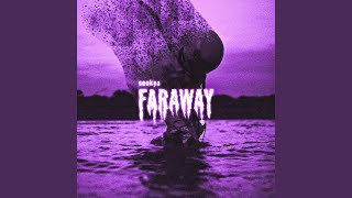 FARAWAY