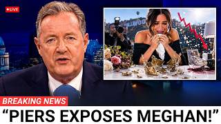 Piers Morgan REVEALS 10 Shocking Truths About The Final Downfall of Meghan Markle