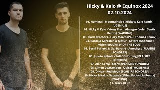 Hicky \u0026 Kalo @ Equinox 2024 02.10.2024 with tracklist