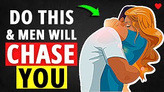 How To Make Him Chase You ( Backed By Psychology ) | The Secret To Getting Him To Chase You