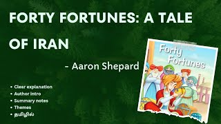 FORTY FORTUNES: A TALE OF IRAN Aaron Shepard தமிழ் | II BA, BBA, BSC | PART II English