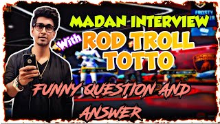 😅MADAN FUNNY INTERVIEW FOR TROLL,ROD,TOTTO😜 || DON'T MISS IT😇 #madan #bgmi #bts