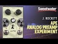 J. Rockett APE Analog Preamp Experiment Pedal Demo