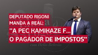 Deputado Rigoni: \