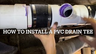 How to install a PVC drain tee when it won’t fit instructions rubber boot plumbing ￼