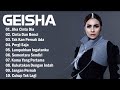 Top 10 Lagu Geisha -  Pilihan Lagu Terbaik - Lagu Indonesia Terbaru 2023 | Lagu Tahun 2000an
