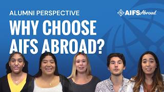 You Should Study Abroad With AIFS Because...