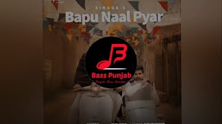 Bapu Naal Pyar | Singga | Bass Boosted | Bass Punjab (BP)