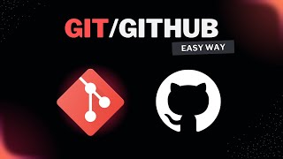 Master GIT \u0026 GITHUB in easy way